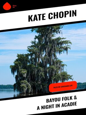 cover image of Bayou Folk & a Night in Acadie